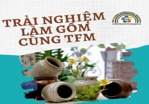 Hoạt động khám phá Làng gốm truyền thống giúp các bé có những trải nghiệp thú vị về làng gốm và phát huy tính sáng tạo và tính kiên trì cho trẻ.
