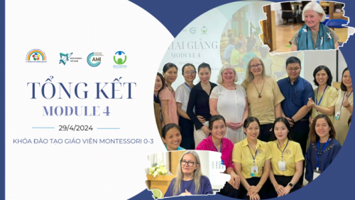 Lễ Tổng kết Khóa Đào Tạo Giáo Viên Montessori AMI 0-3 - Module 4