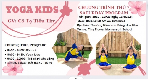 Chương Trình Ngày Thứ 7 Yoga Kids - Hành Trình Sức khỏe và Bình An Cho Trẻ Chương Trình Ngày Thứ 7 Yoga Kids - Hành Trình Sức khỏe và Bình An Cho Trẻ